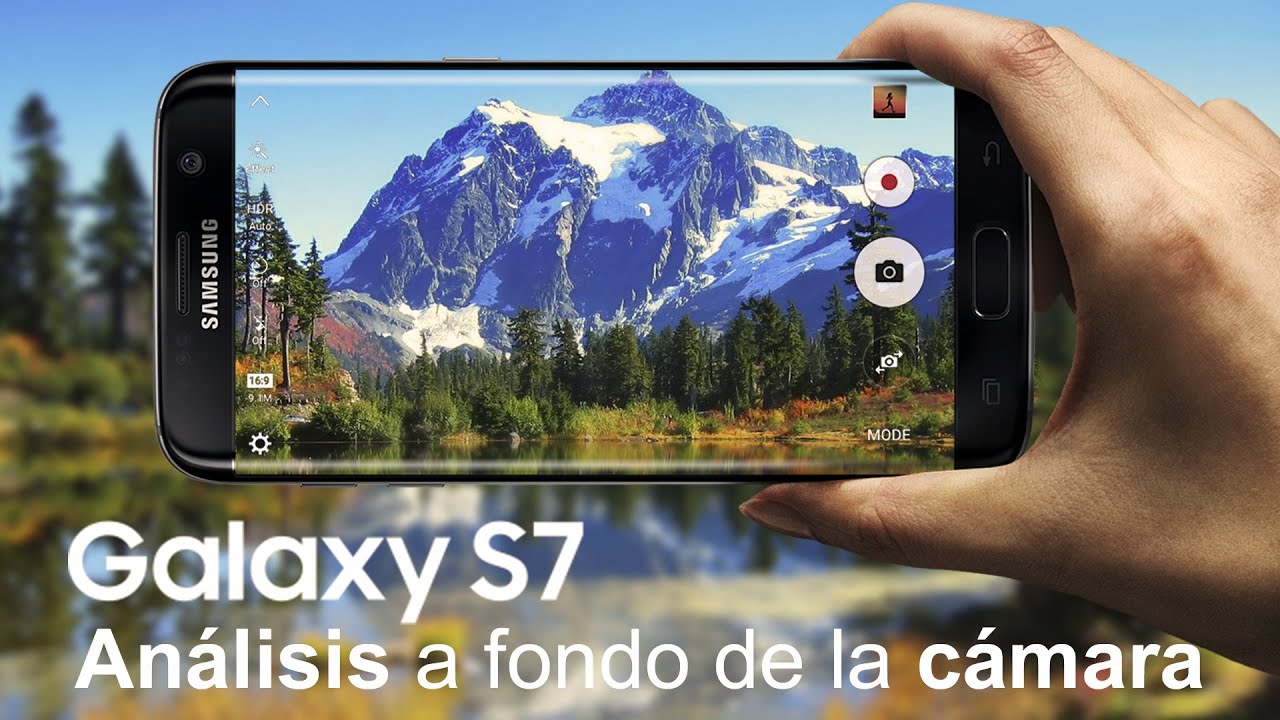 Cámara Samsung Galaxy S7 | S7 Edge: Análisis a fondo