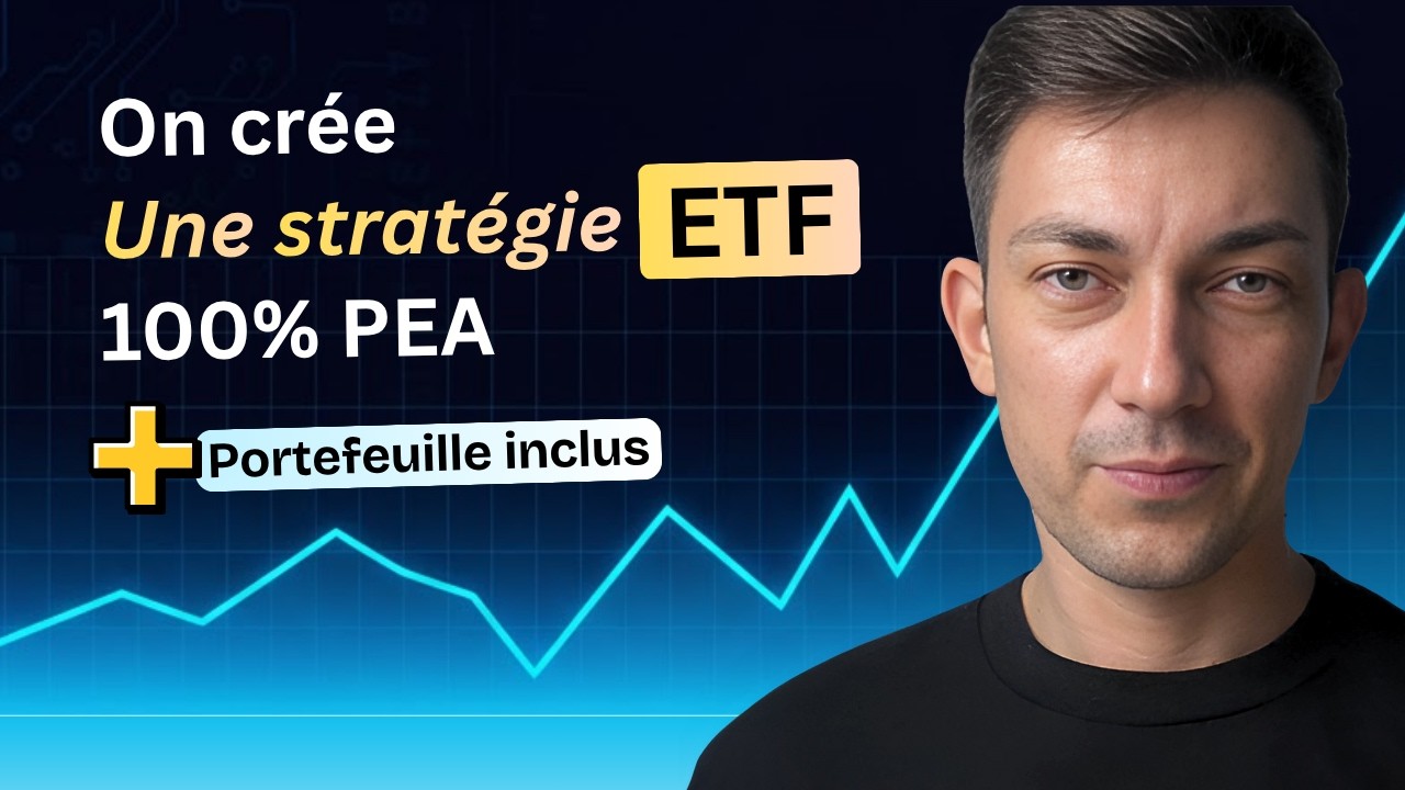 STRATÉGIE ETF 100% PEA : Comment créer une stratégie complète sur PEA en 2026