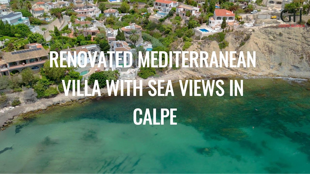 RENOVATED MEDITERRANEAN VILLA WITH SEA VIEWS IN CALPE