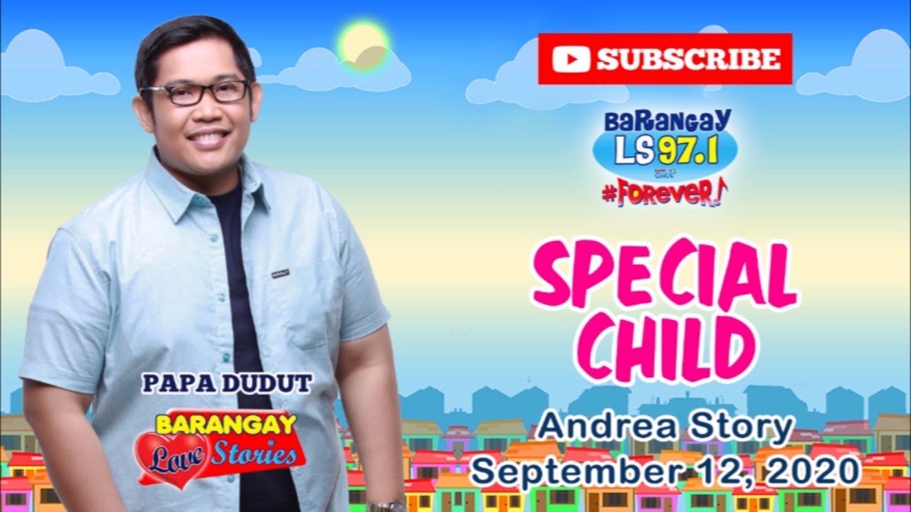 SPECIAL CHILD - ANDREA | Papa Dudut | Barangay Love Stories