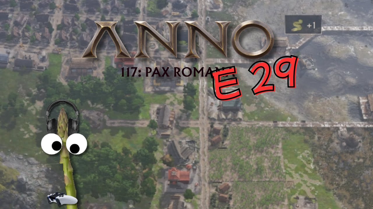 Voada's Bruder ist Frei jetzt - Anno 117 Pax Romana EP 29
