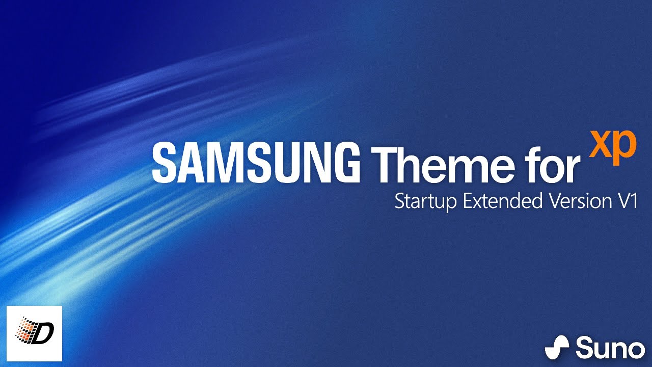 Samsung Theme for XP Startup AI Extended Version 1