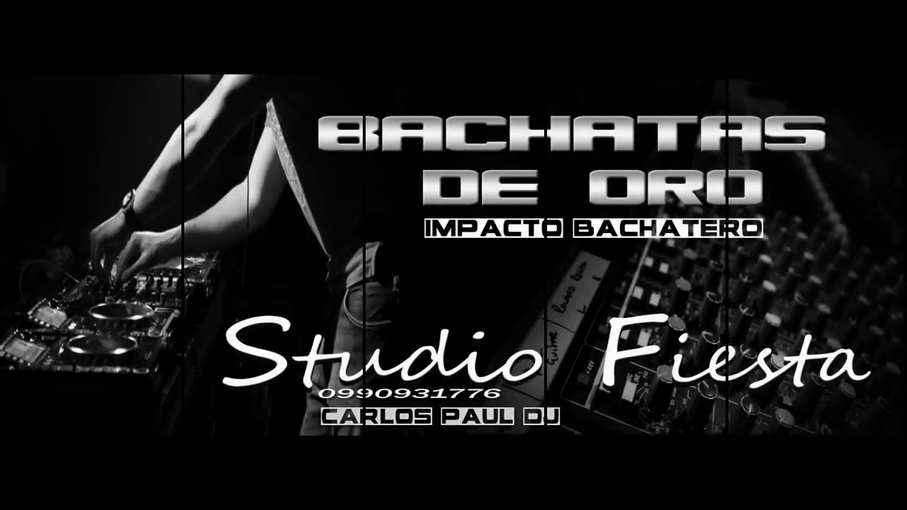 Bachatas Cl&aacute;sicas Viejitas Mix [ Rom&aacute;nticas]
