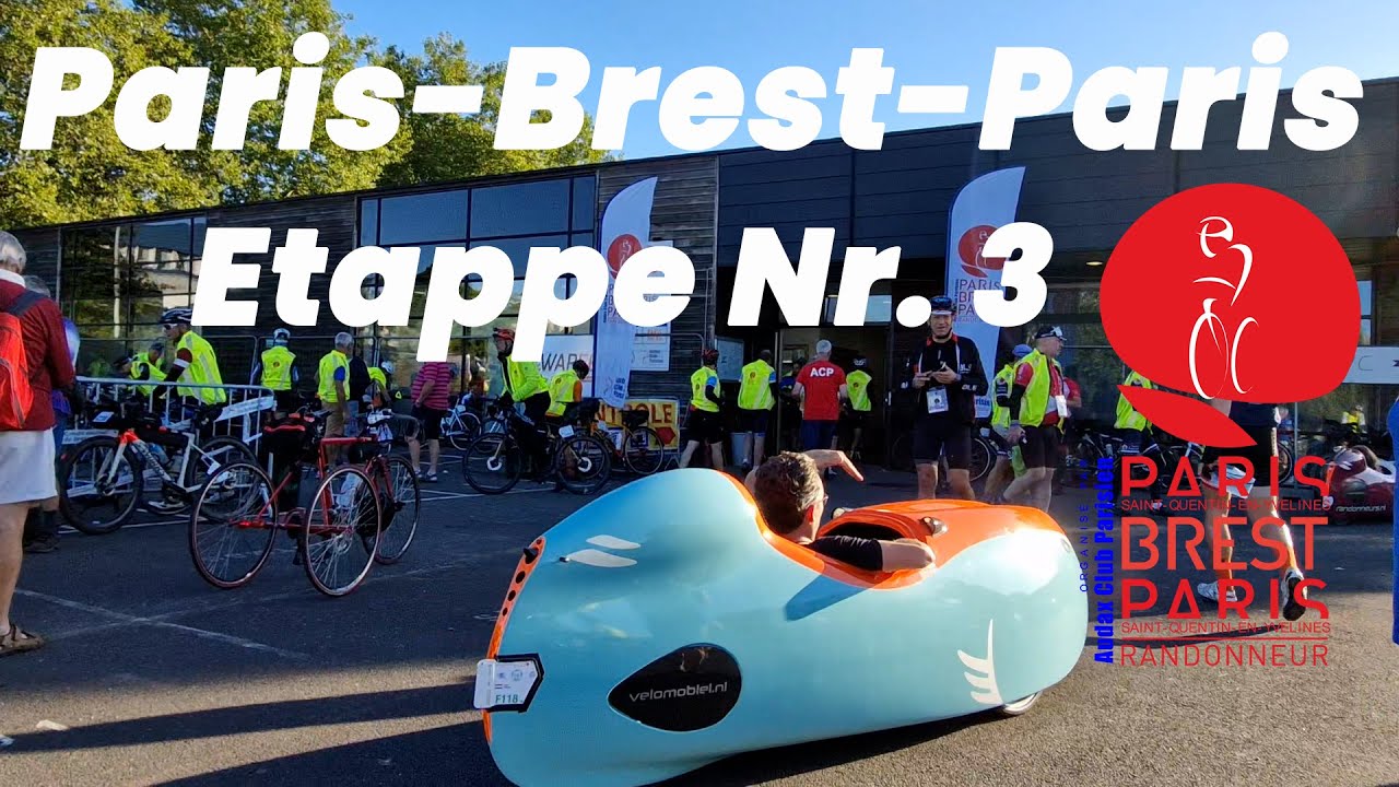 Paris Brest Paris 2023 #10 Etappe 3 (Villaines la Juhel nach Fougères)