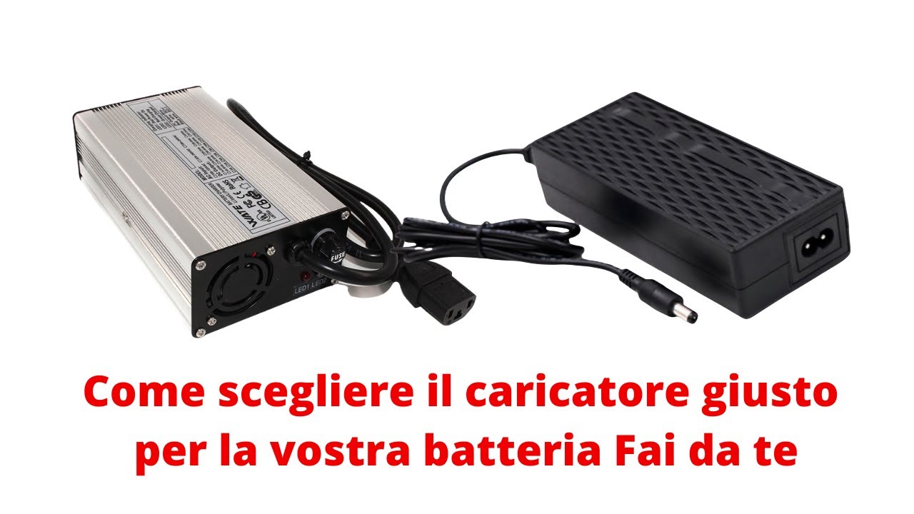 Come scegliere il caricatore giusto per la tua batteria Fai da te.