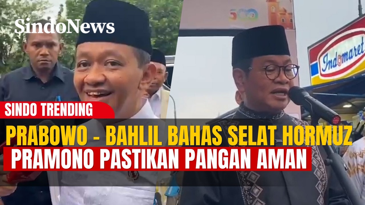 Prabowo Panggil Bahlil Bahas Selat Hormuz & Pramono Pastikan Pangan Jakarta Aman | Sindo Trending