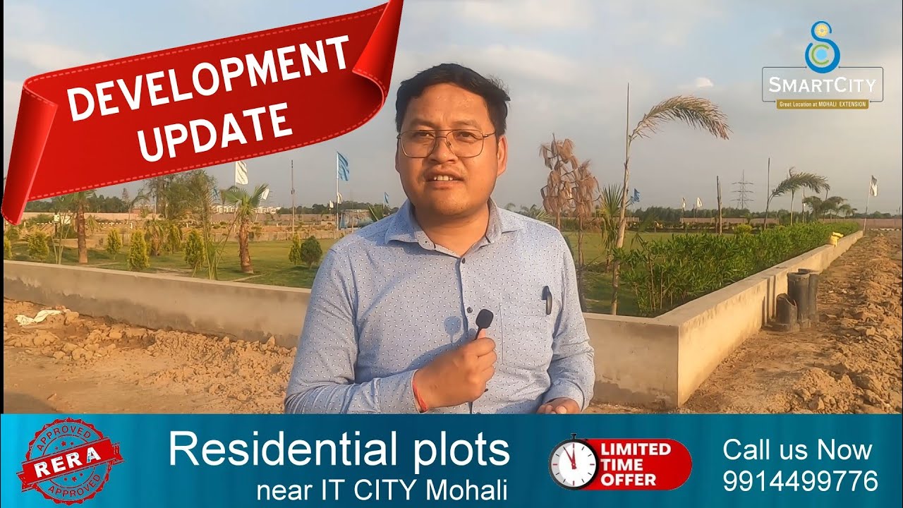 DEVELOPMENT UPDATE #SMART CITY -AFFORDABLE PLOTS NEAR IT CITY  MOHALI |  | 9914499776