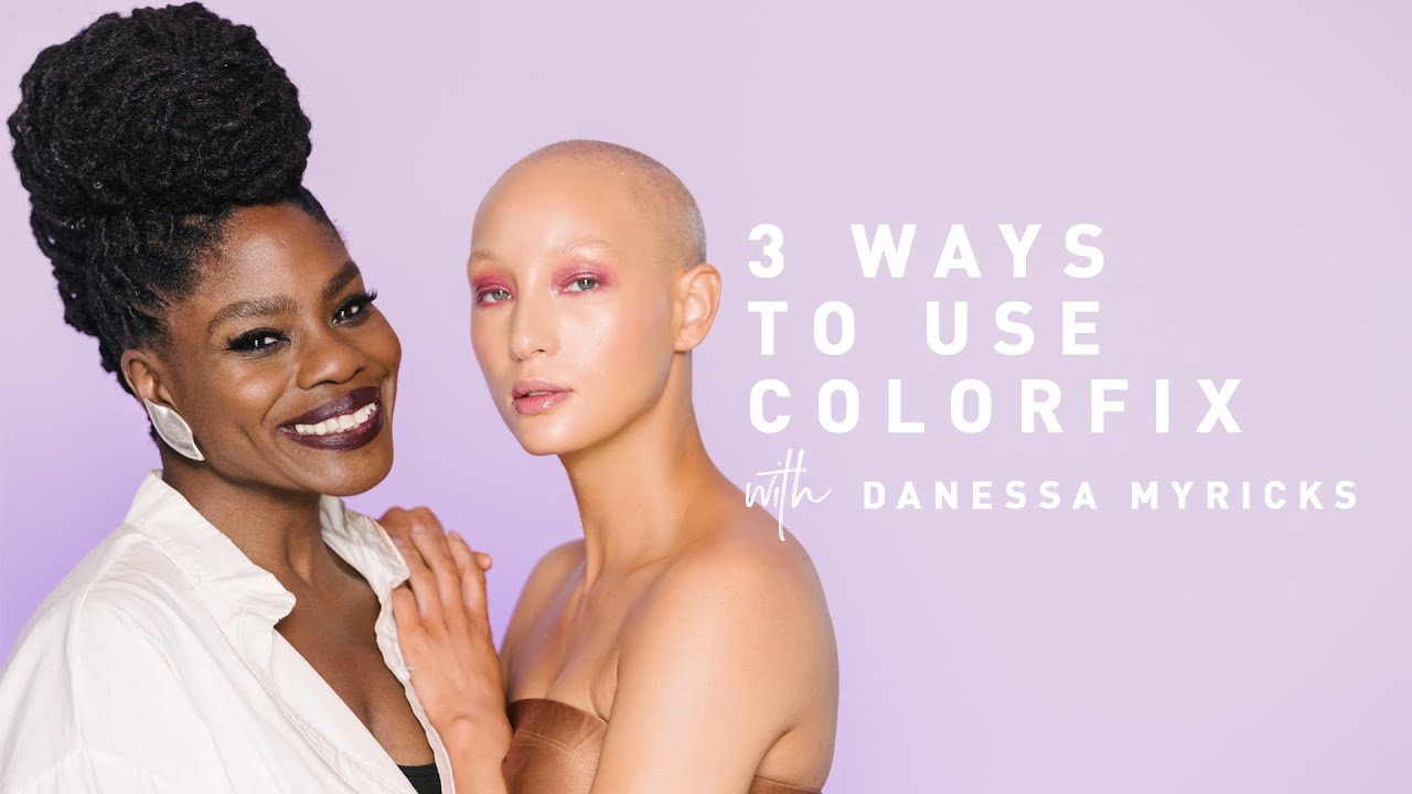 3 способа использования Colorfix с Данессой Майрикс
