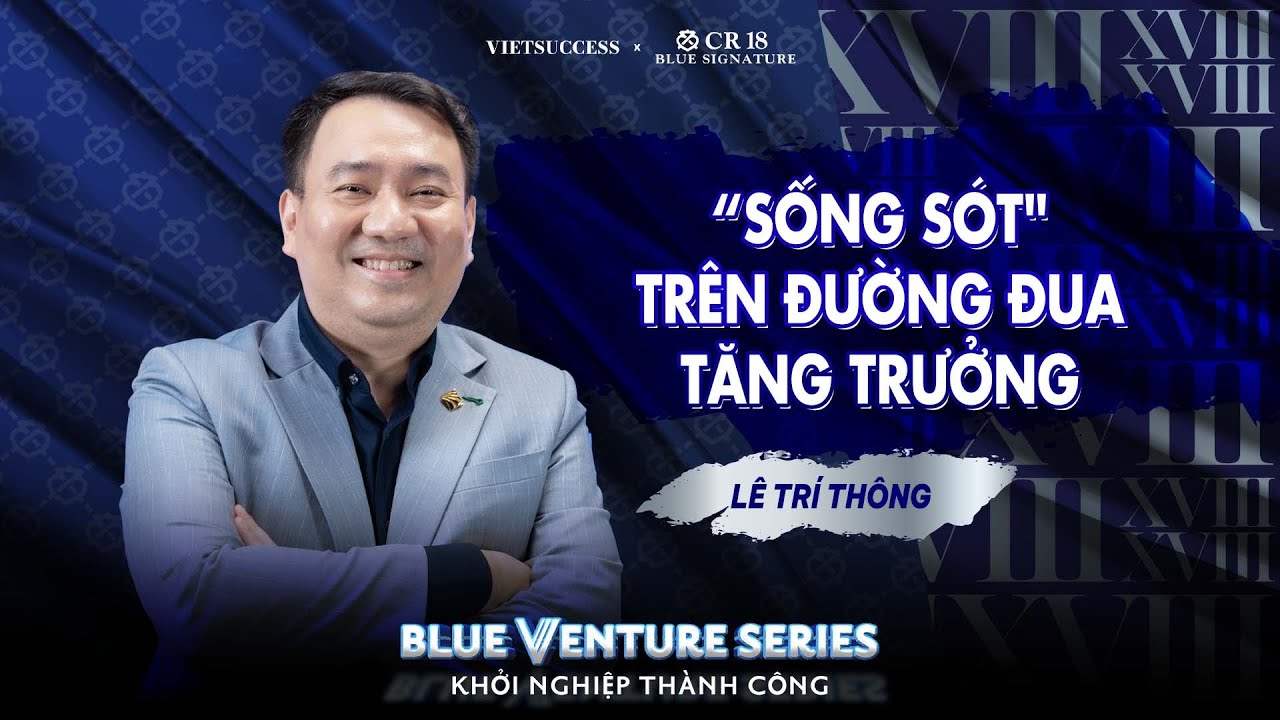 Lê Trí Thông-CEO PNJ | Bị lạc đường khi tăng trưởng, làm gì để 