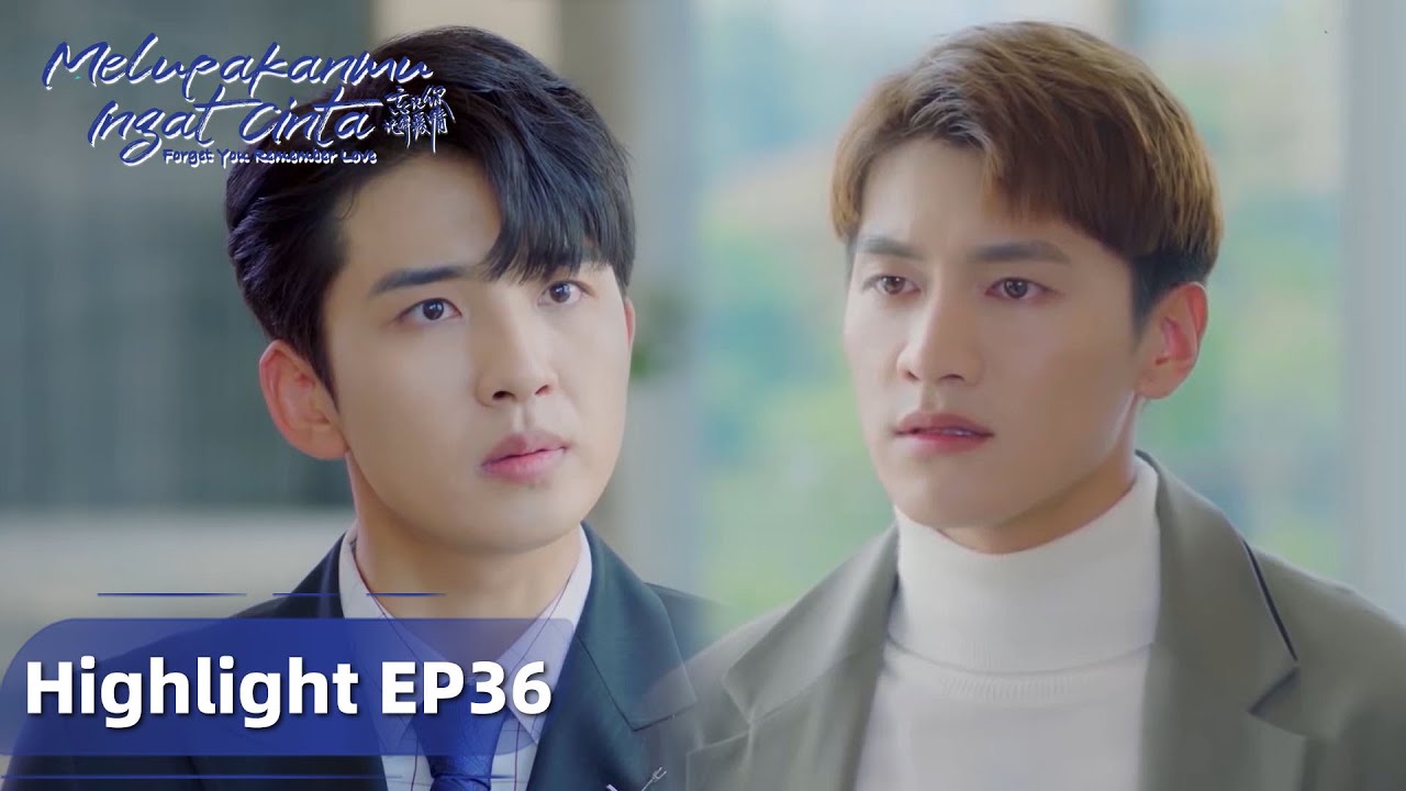 Forget You Remember Love | Highlight EP36 Hubungan Sahabat Baik Telah Berakhir | WeTV【INDO SUB】
