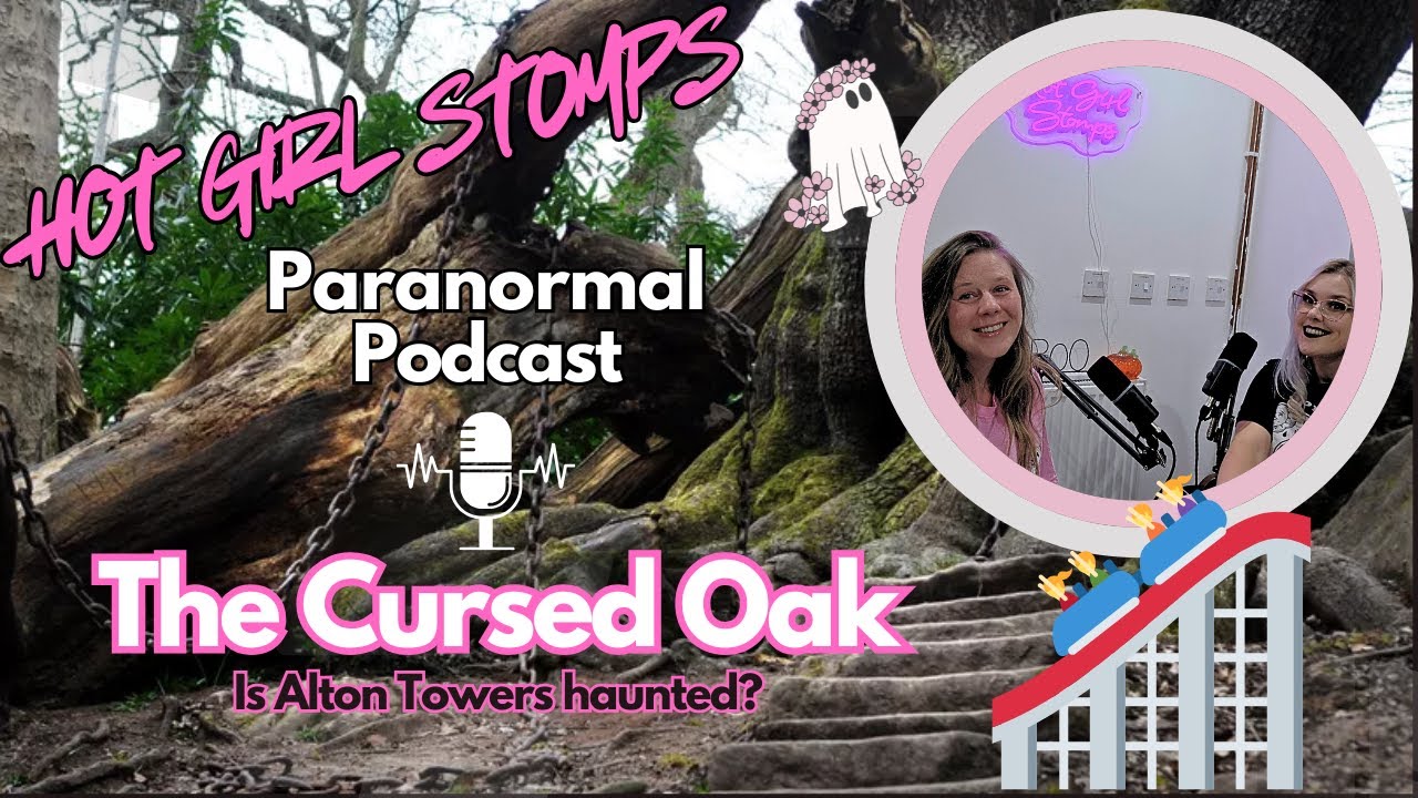Alton Towers and the Curse of the Chained Oak