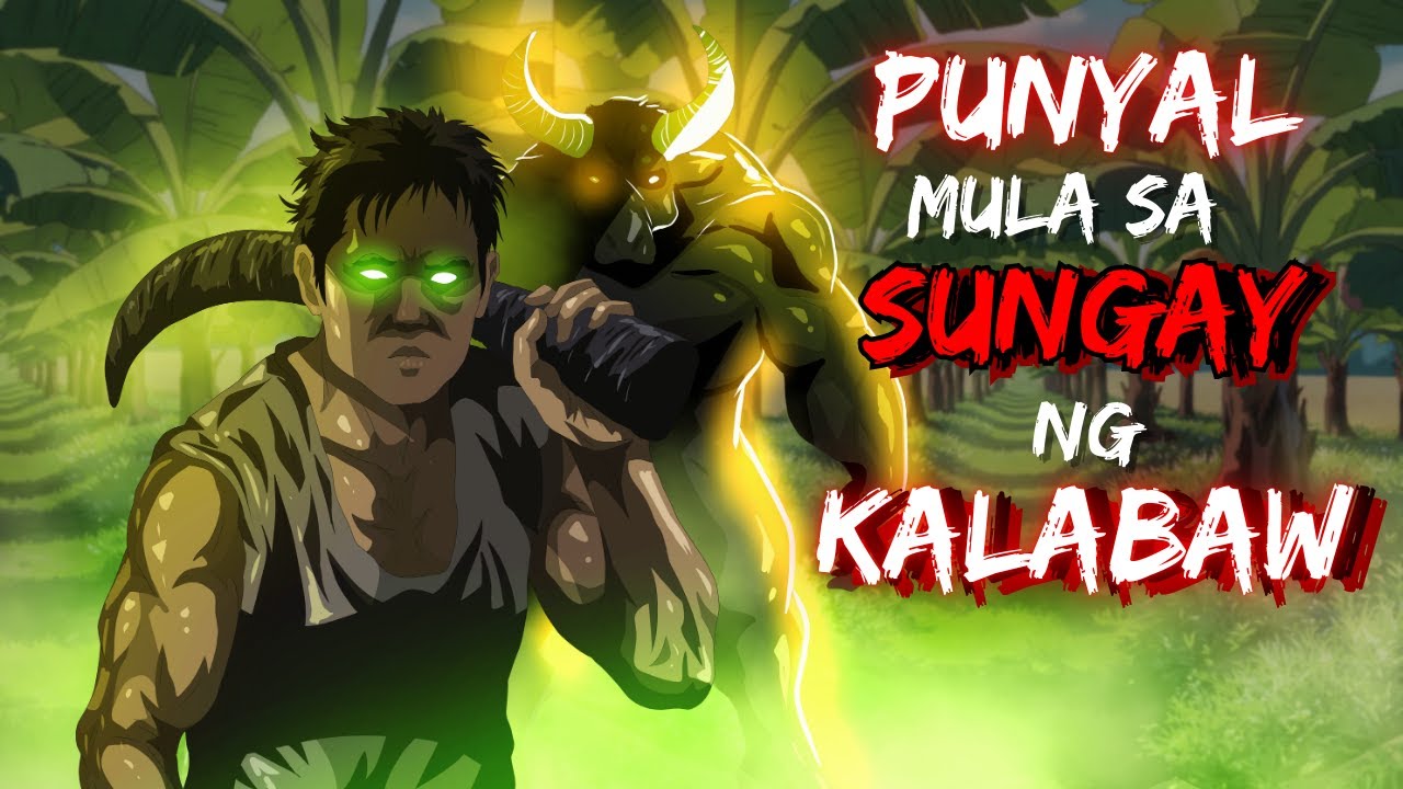 PUNYAL MULA SA SUNGAY NG KALABAW (ASWANG TRUE STORY)
