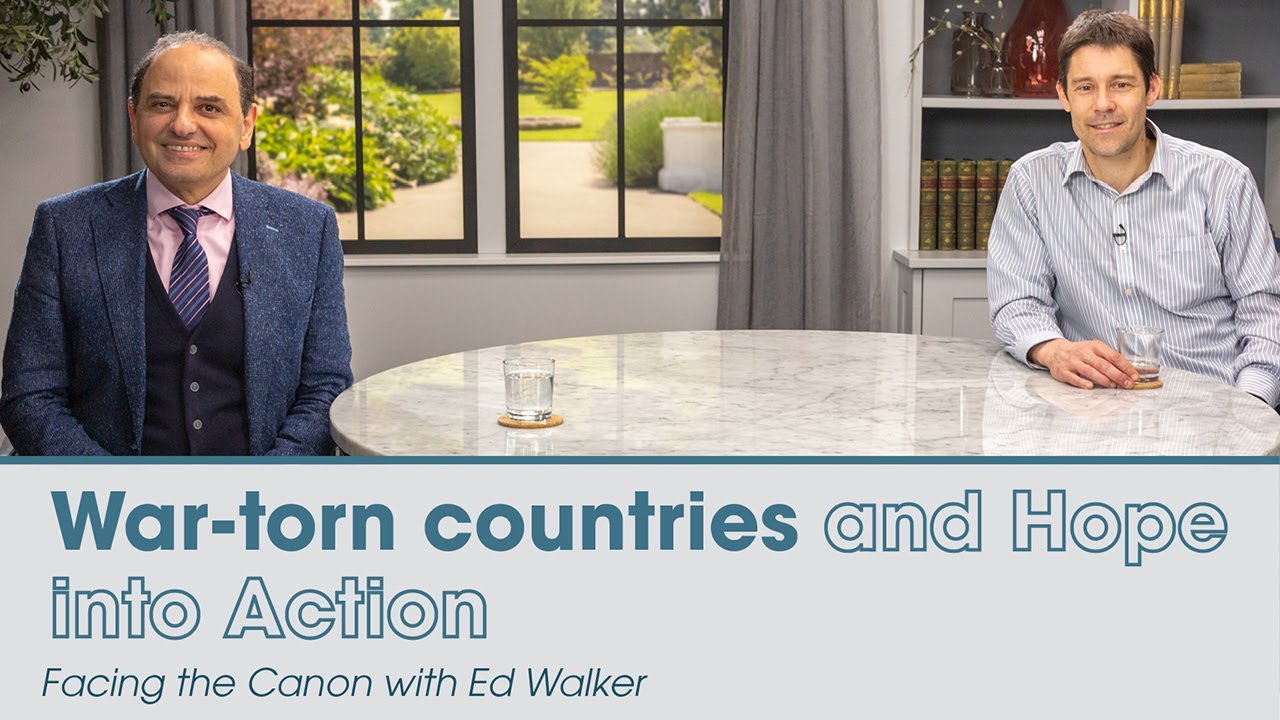 War-torn countries and Hope into Action: Facing the Canon with Ed Walker