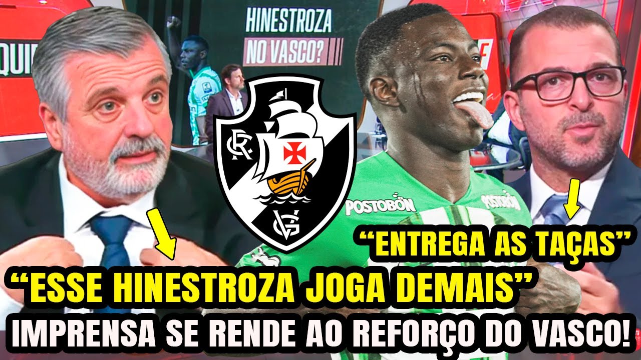 JORNALISTAS DISCUTEM CHEGADA DE MARINO HINESTROZA AO VASCO! A IMPRENSA SE RENDEU! 
