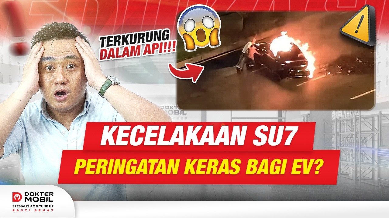Ternyata Ini Penyebab Xiaomi SU7 TERBAKAR & Pengemudi TERJEBAK⁉️ - Dokter Mobil Indonesia