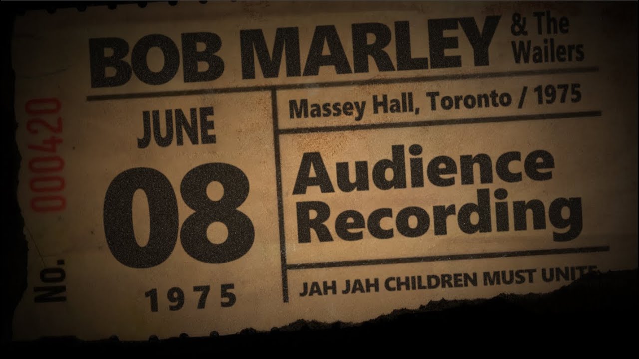 Bob Marley - Massey Hall, Toronto '75 (Audience Recording)
