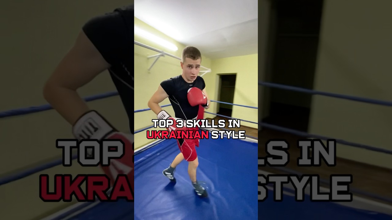 Best Skills in the Ukrainian Boxing Style