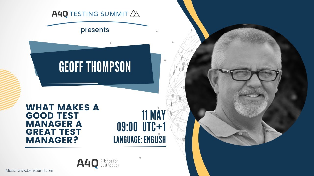 Geoff Thompson - KEYNOTE: What makes a good test manager a great test manager?