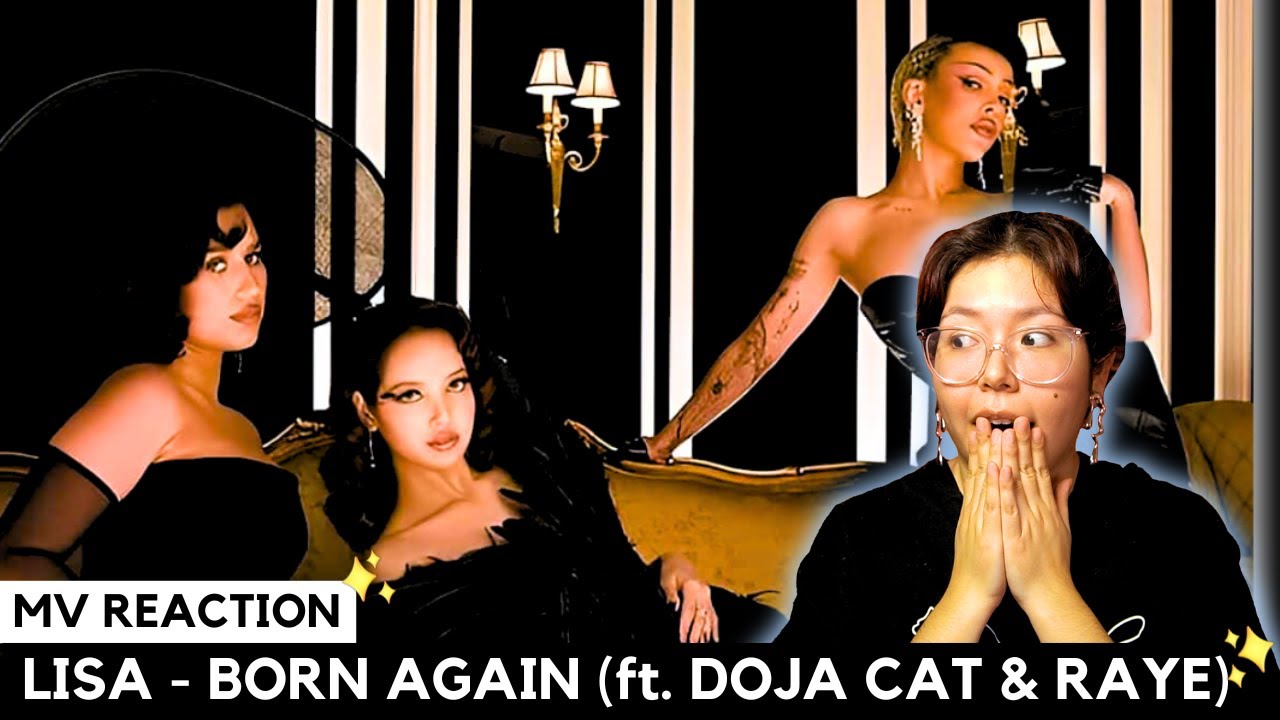 LISA LEFT ME SPEECHLESS | 'BORN AGAIN' MV REACTION