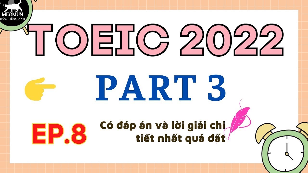 EP 8. Практика аудирования TOEIC, ЧАСТЬ 3. Новый формат — с подробными ответами и решениями
