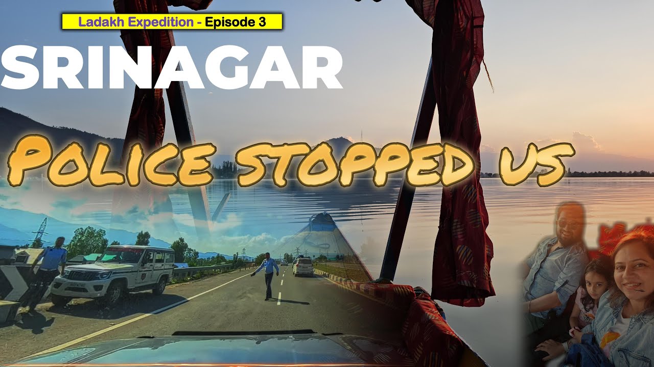 Drive into Kashmir - explore Srinagar (Ladakh episode 3)