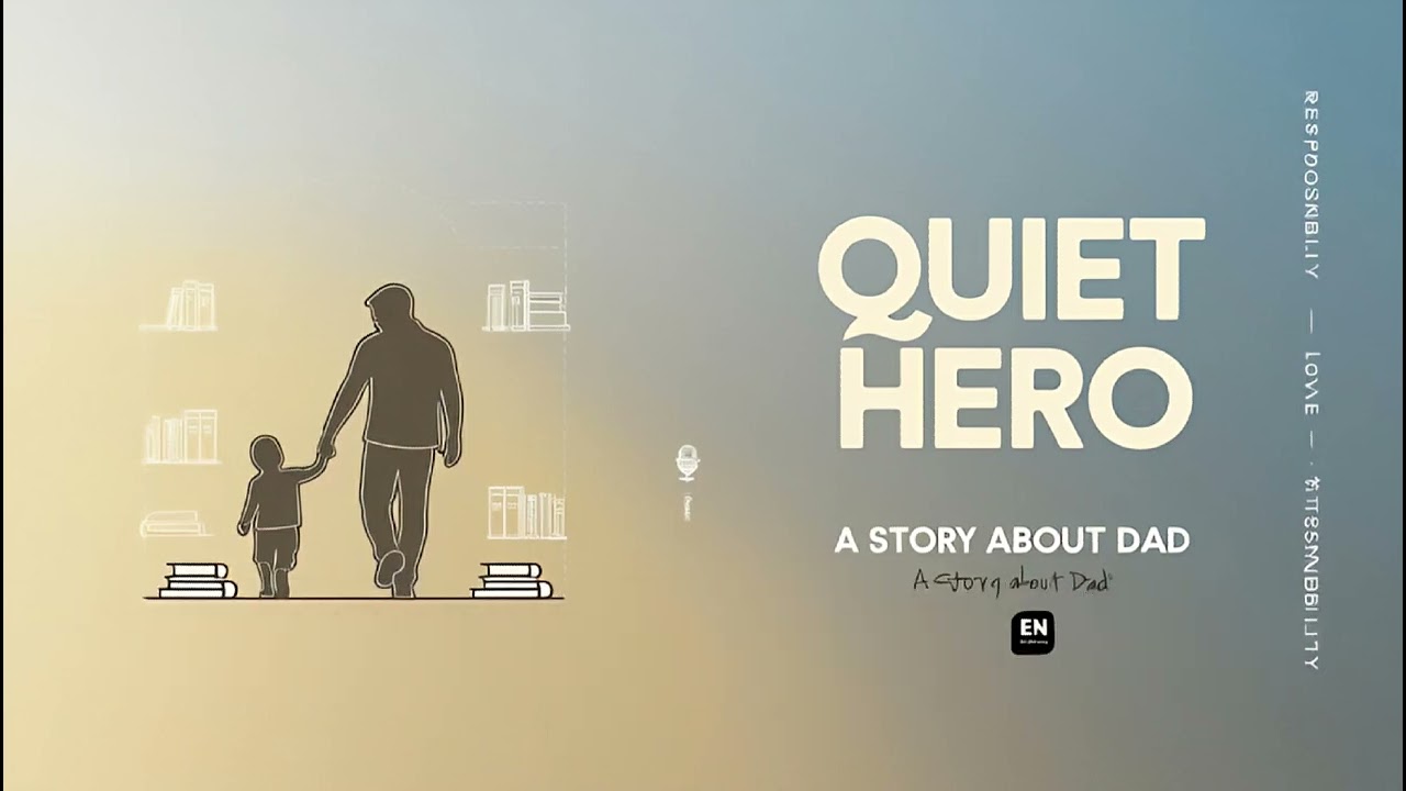 The Quiet Hero: Dad&rsquo;s Love in Simple English | English Diaries Podcast