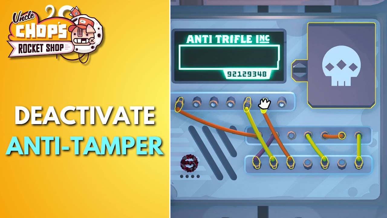 Uncle Chop's Rocket Shop - Anti-Tamper Module - Fix Full Job Complete Guide (Orange Modules)