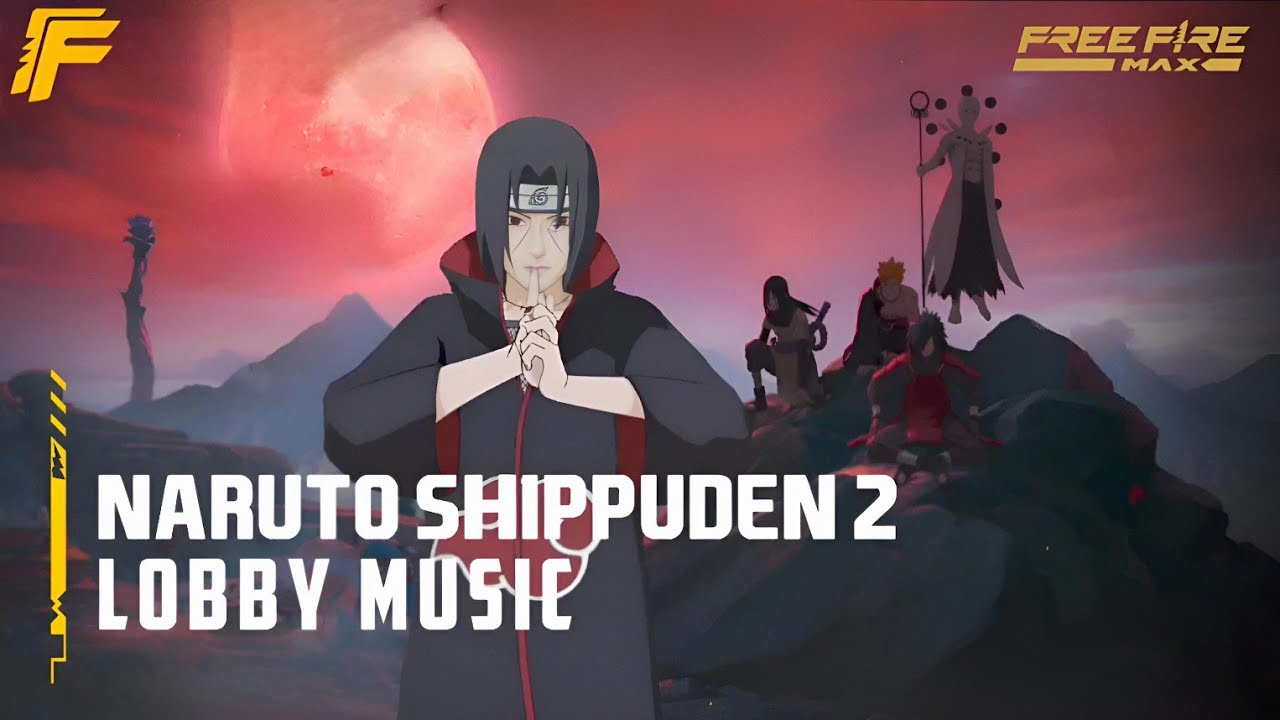 Free Fire Max &times; Naruto Shippuden 2 (Theme Song) OB50 Update 2025 Ninja War 2 Event Music