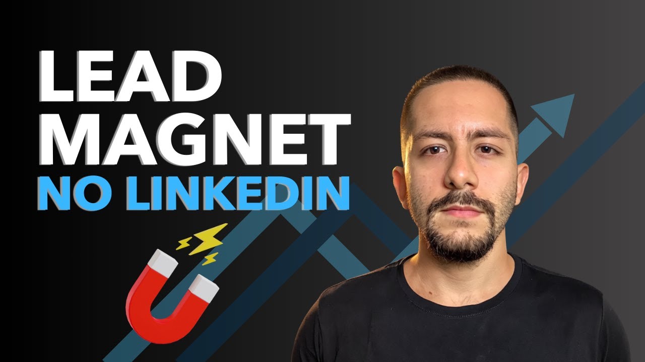 Como construir LEAD MAGNETS de alta performance no LinkedIn