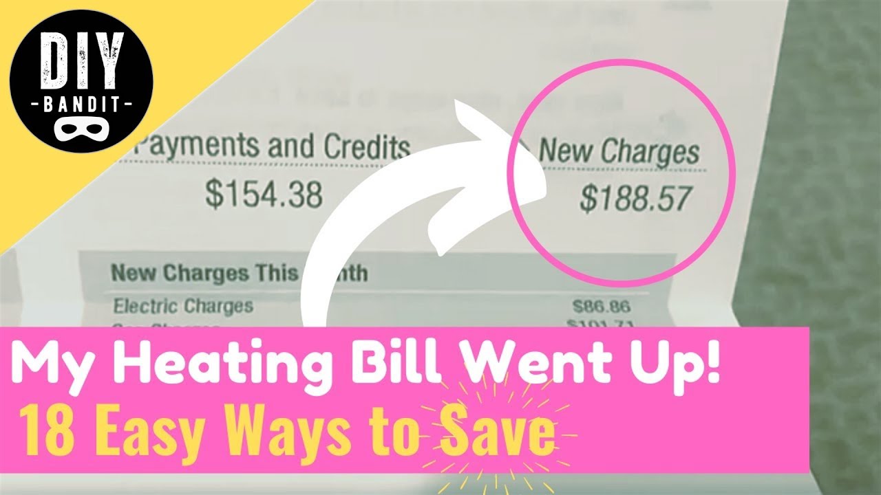 🔥 Heating Bill Just Went Up?➔Here Are 18 Easy Ways / Tips to Help Keep Energy Costs Down This Winter