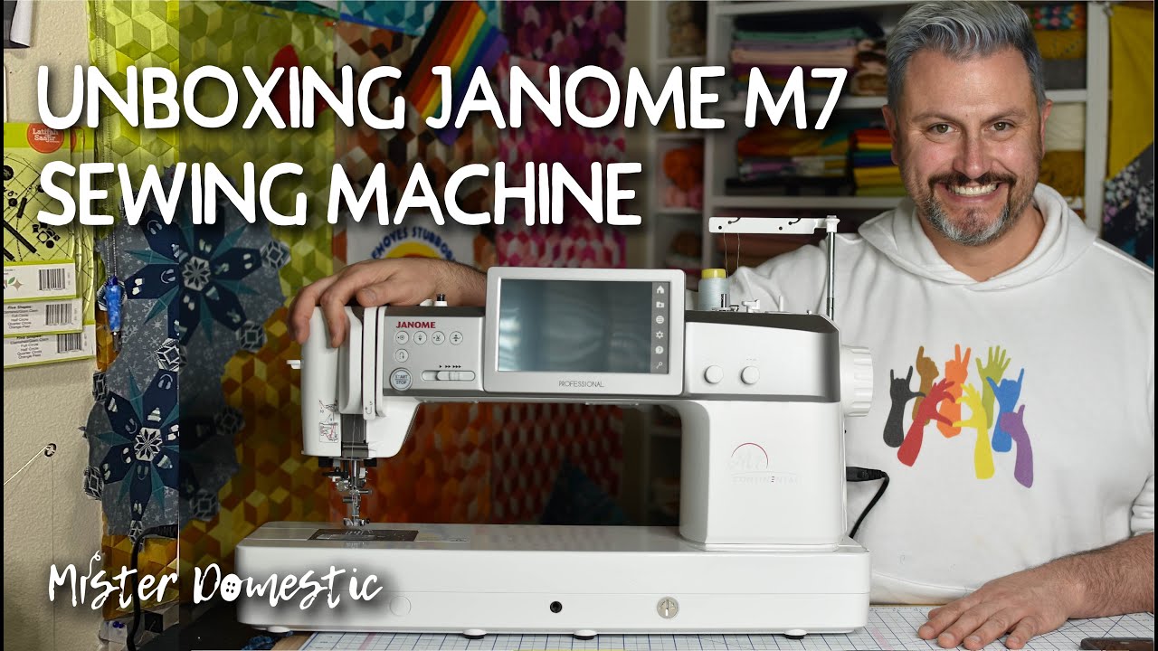 My New Janome M7 Sewing Machine - Unboxing with Mx Domestic