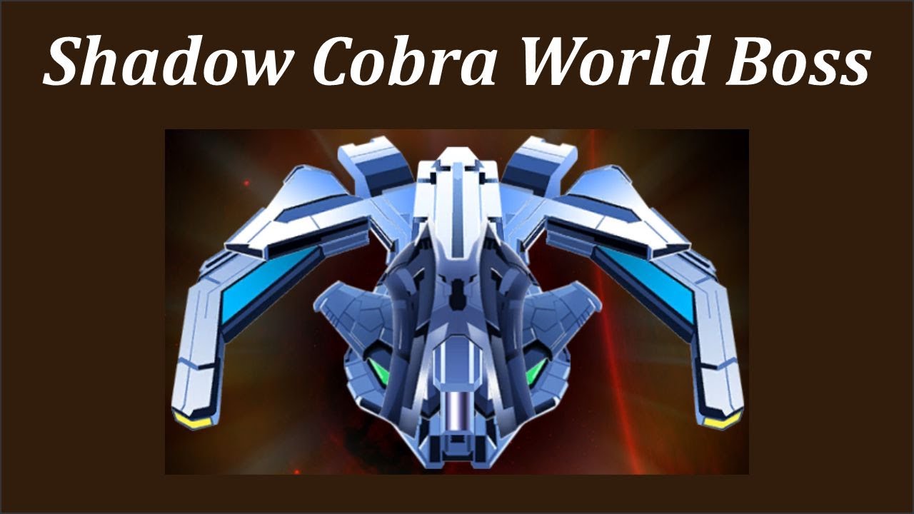 Galaxy Attack Alien Shooter New Trick Play World Boss Shadow Cobra