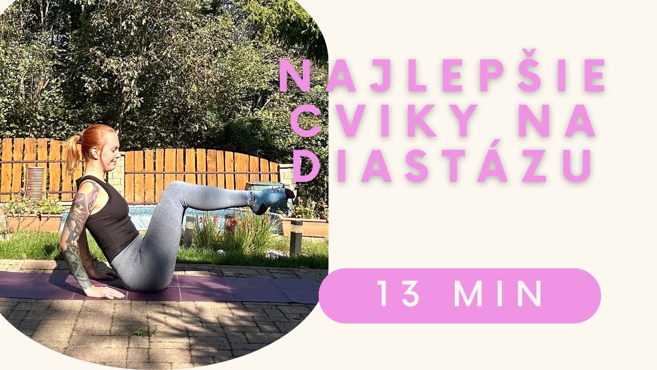Zbav sa diastázy! - 8 účinných cvikov na diastázu (13 min)