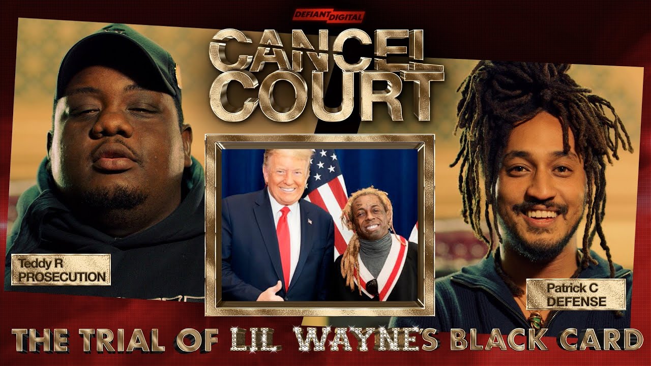 The Trial Of Lil Wayne's Black Card | Cancel Court EP 3