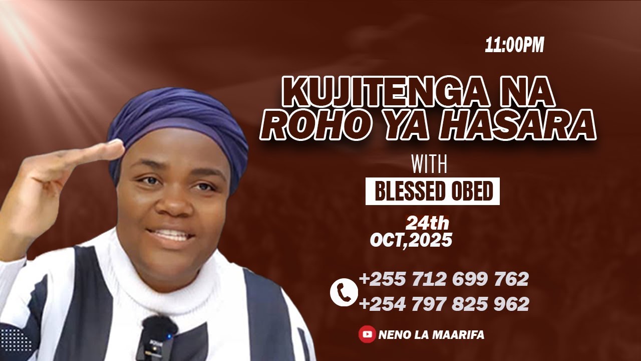 KUJITENGA NA ROHO YA HASARA || 24 OCTOBER 2025