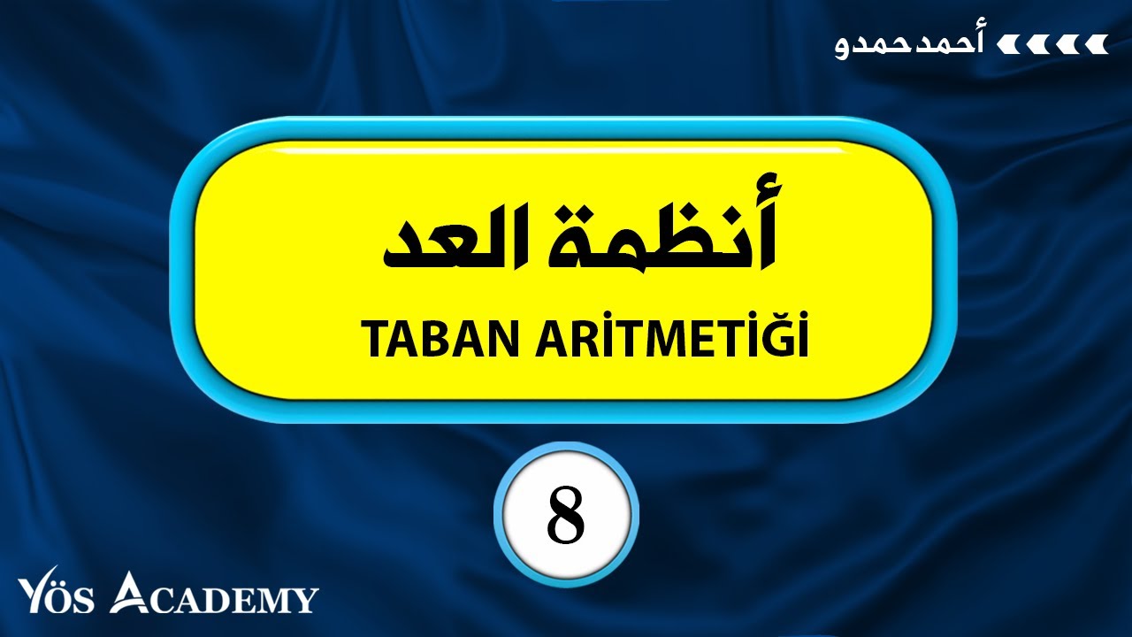 أنظمة العد Yös Academy| taban arıtmetıği