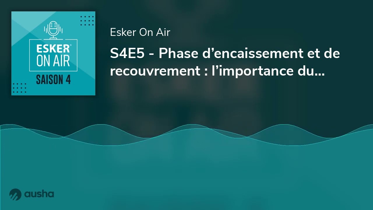 Phase d’encaissement et de recouvrement : l’importance du Credit Management