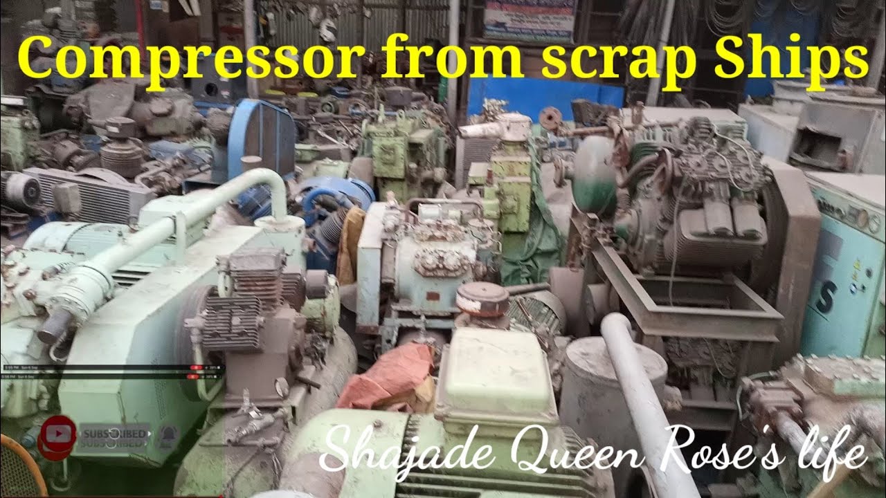 Air compressor, Cold storage, car servicing & others Compressor from Scrap Ships ।।Vlog- 59
