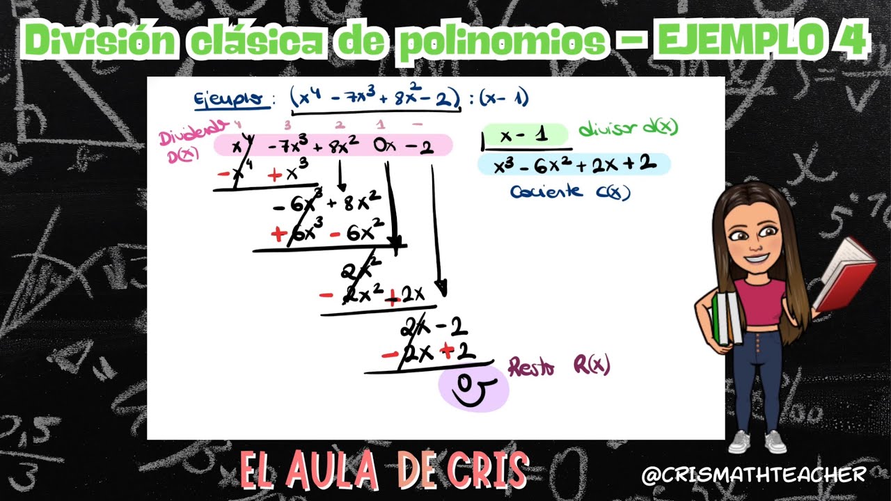 División de polinomios / MÉTODO CLÁSICO - Ejemplo 4