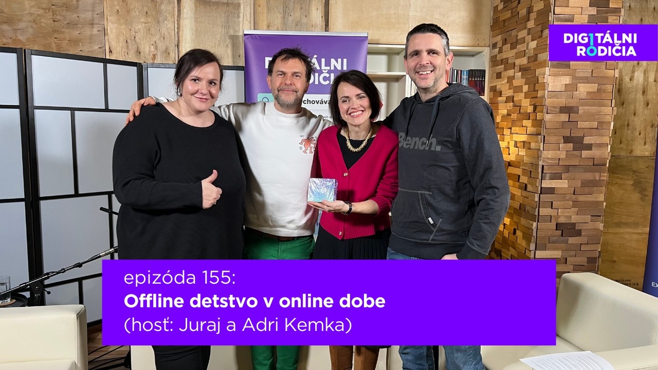 155. Offline detstvo v online dobe