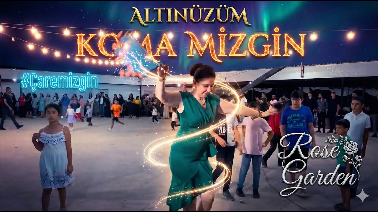 Muhteşem Orta Oyunu - Altınüzüm - Rose Garden - KOMA MİZGİN