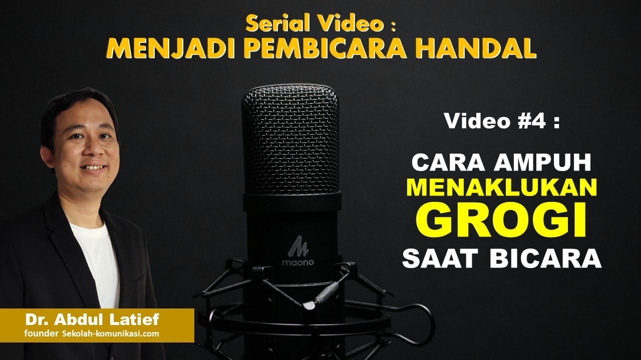 Tips Public Speaking -  #4. Cara Ampuh Menaklukan Grogi saat Bicara