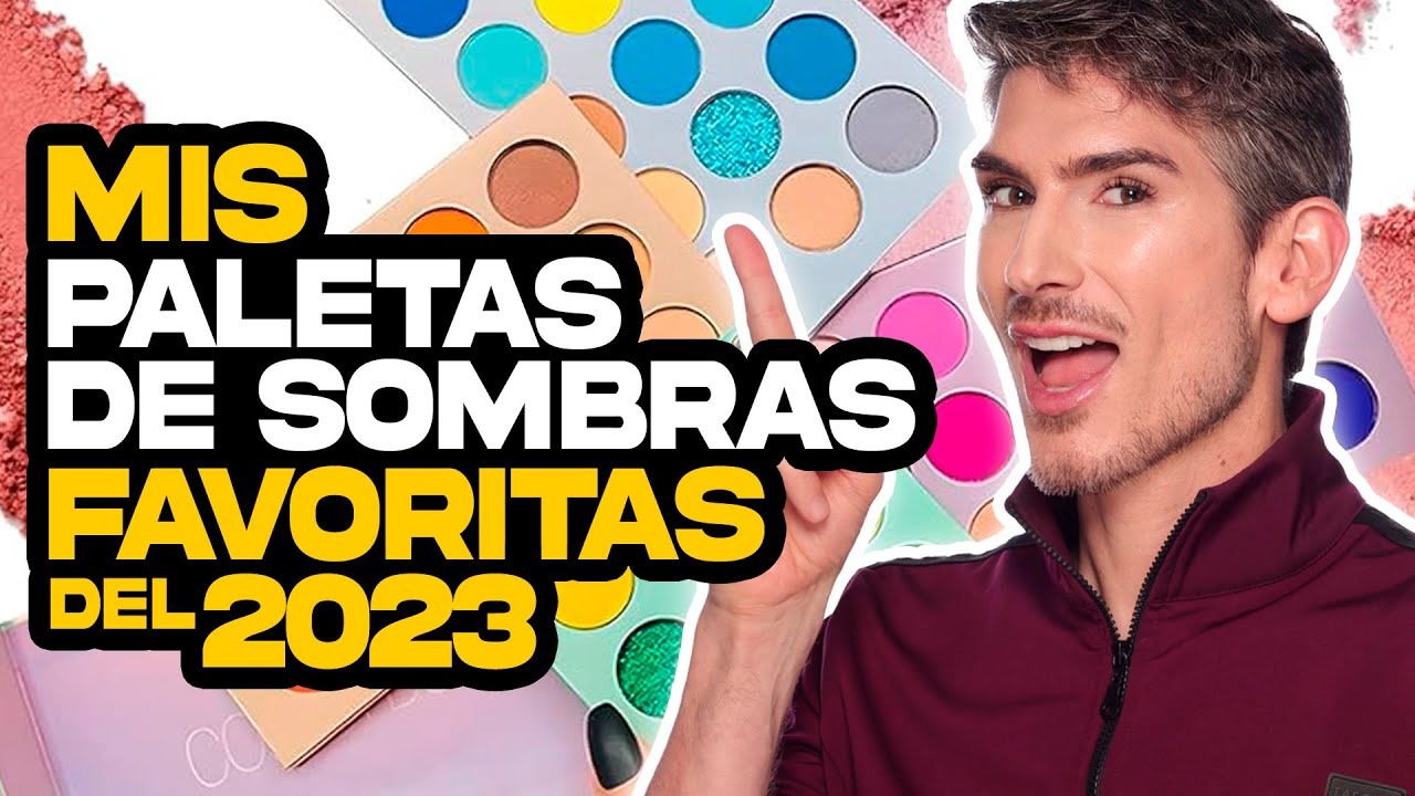 Mis Paletas de Sombras Favoritas 2023 Alta Gama y Economicas !
