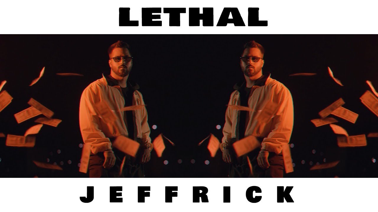 Lethal | New Punjabi Song 2021| Jeffrick | Official Video