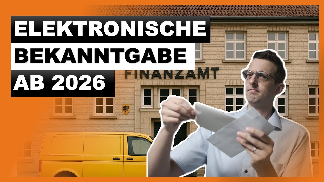 Elektronische Bekanntgabe von Verwaltungsakten ab 2026: Was Steuerberater jetzt wissen müssen