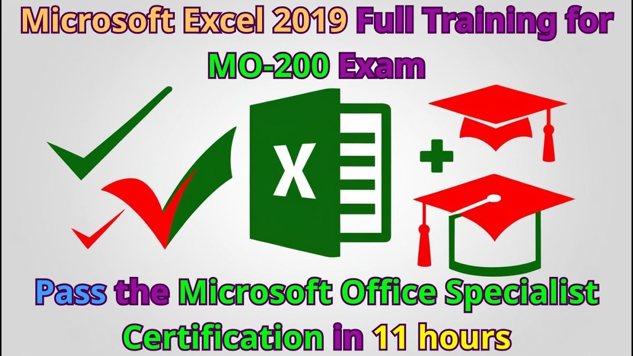 How to get Certification MO-200: Microsoft Office Specialist: Excel Associate (2019) in 11 Hours