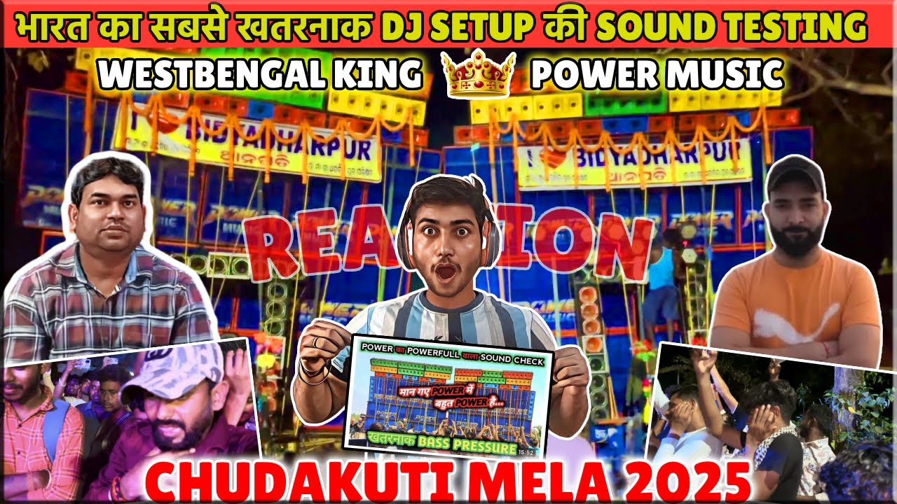 POWER MUSIC ने की CHUDAKUTI MELA 2025 में सबसे खतरनाक SOUND TESTING REACTION 😱| 