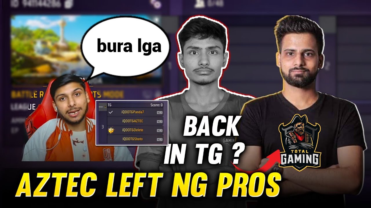 AZTEC BACK IN TG ? AZTEC LEFT NONSTOP GAMING PROS | REASON REVEAL | NONSTOP GAMJNG | FOZYAJAY