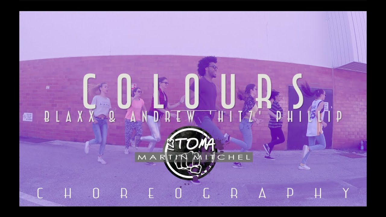 Colours-Blaxx & Andrew 'Hitz' Phillip | Martin Mitchel (Choreography)| Zumba