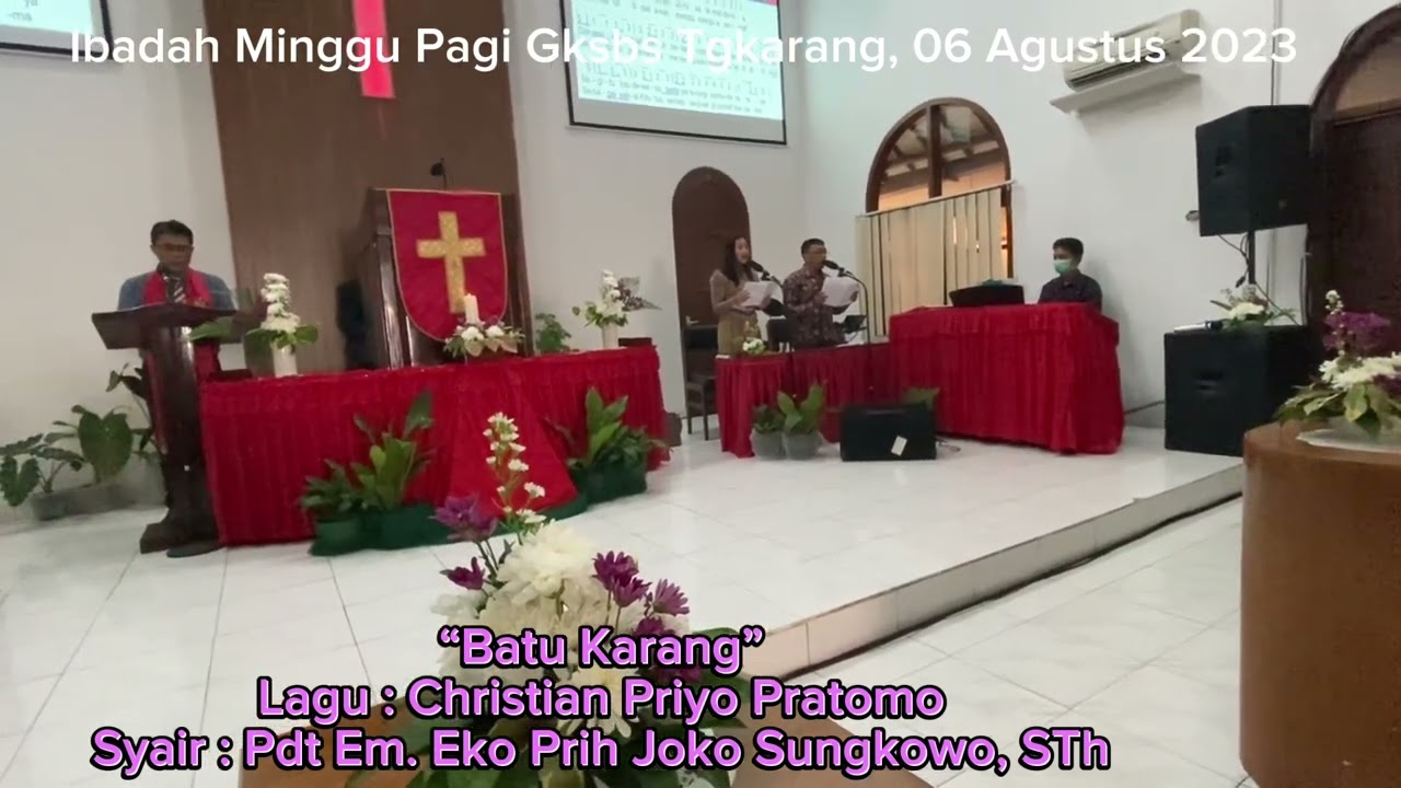 Puisi &ldquo;Nglari&rdquo; & Lagu &ldquo;Batu Karang&rdquo; HUT Ke 36 Sinode GKSBS. Ibadah Minggu Gksbs Tgkarang, 06-8-2023